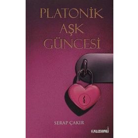 PLATONIK AŞK GÜNCESI - SERAP ÇAKIR