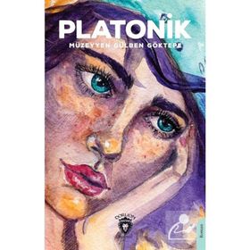 Platonik - Müzeyyen Gülben Göktepe