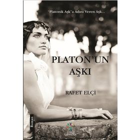 Platon’un Aşkı - Rafet Elçi