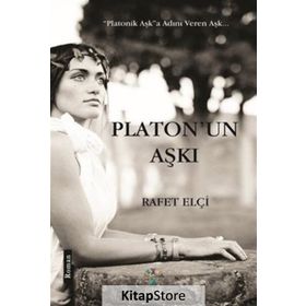 Platon’un Aşkı - Rafet Elçi