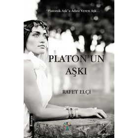 Platon’un Aşkı - Rafet Elçi