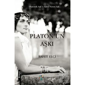 Platon’un Aşkı - Rafet Elçi