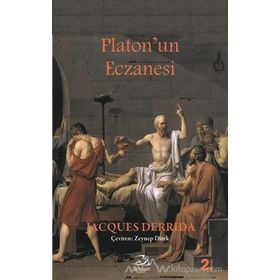 Platon’un Eczanesi - Jacques Derrida