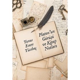 Platon'un Görüşü ve Kitap Notları - Yunus Emre Yücebaş