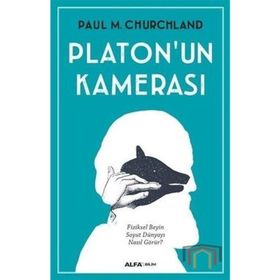 Platon’un Kamerası - Paul M. Cmurchland