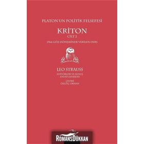 Platon’un Politik Felsefesi - Kriton Cilt 2 - Leo Strauss