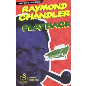 PLAYBACK - RAYMOND CHANDLER