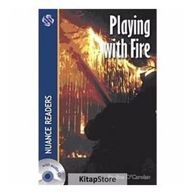 PLAYING WITH FIRE NUANCE READERS LEVEL2 - PAULINE O´CAROLAN
