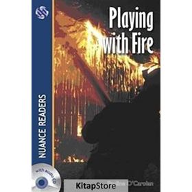 PLAYING WITH FIRE NUANCE READERS LEVEL2 - PAULINE O´CAROLAN