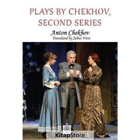 Plays By Chekhov Second Series - Anton Pavloviç Çehov