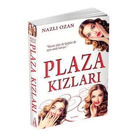 Plaza Kızları - nazli ozan