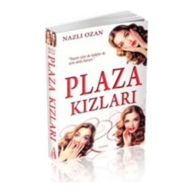 Plaza Kızları - nazli ozan