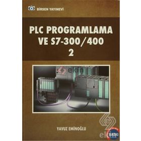 PLC PROGRAMLAMA VE S7300/400 2 - YAVUZ EMİNOĞLU