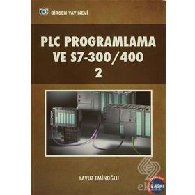 PLC PROGRAMLAMA VE S7300/400 2 - YAVUZ EMİNOĞLU
