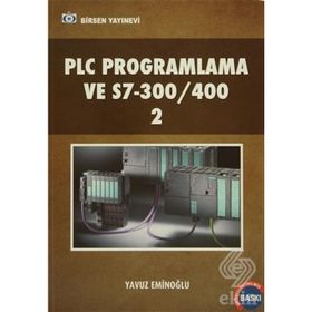 PLC PROGRAMLAMA VE S7300/400 2 - YAVUZ EMİNOĞLU