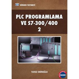 PLC PROGRAMLAMA VE S7300/400 2 - YAVUZ EMİNOĞLU