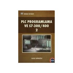 PLC PROGRAMLAMA VE S7300/400 2 - YAVUZ EMİNOĞLU