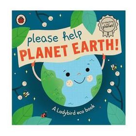 Please Help Planet Earth - Ladybird