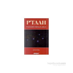 PLEIADES MESAJLARI 2: P'TAAH - JANI KING