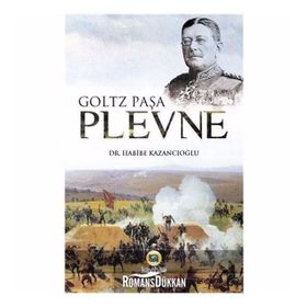 Plevne - Goltz Pasa