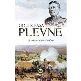 Plevne - Goltz Pasa