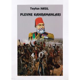 Plevne Kahramanları - Tayfun Hasıl