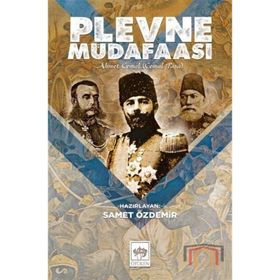 Plevne Müdafaası - Ahmet Cemal