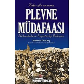 Plevne Müdafaası - Mahmud Talat Bey