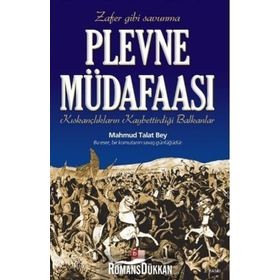 Plevne Müdafaası - Mahmud Talat Bey