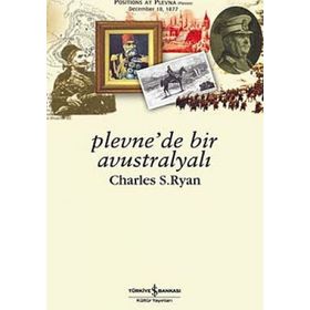 Plevne’de Bir Avustralyalı - Charles S. Ryan