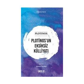 Plotinos`un Eksiksiz Külliyatı - Plotinos