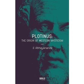 Plotinus: The Origin Of Western Mysticism-Gece Kitaplığı