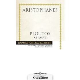 Ploutos - Servet - Aristophanes