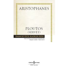 Ploutos - Servet - Aristophanes