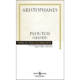 Ploutos - Servet - Aristophanes