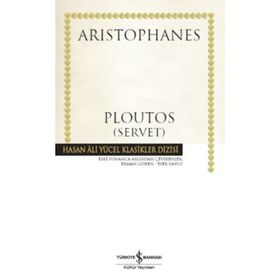 Ploutos - Servet - Aristophanes