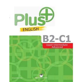 Plus English B2 C1 Upper Intermediate Advanced - Michael Wolfgang