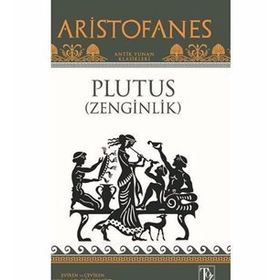 Plutus Zenginlik Aristofanes