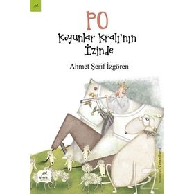 PO Koyunlar Kralı’nın İzinde - Ahmet Şerif İzgören