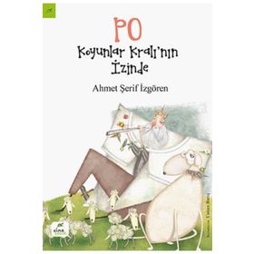PO Koyunlar Kralı’nın İzinde - Ahmet Şerif İzgören