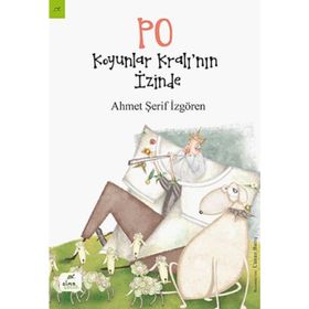 PO Koyunlar Kralı’nın İzinde - Ahmet Şerif İzgören