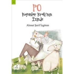 PO Koyunlar Kralı’nın İzinde - Ahmet Şerif İzgören