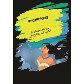 Pocahontas İngilizce Türkçe Karşılıklı Hikayeler - Metin Gökçe