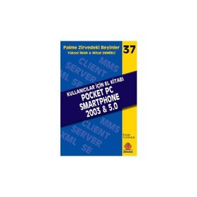 POCKET PC SMARTPHONE 2003 & 5,0 ZIRVEDEKI BEYINLER 37 - NIHAT DEMIRLI, YÜKSEL İNAN
