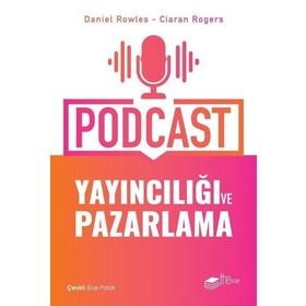 Podcast Yayıncılığı ve Pazarlama The Kitap