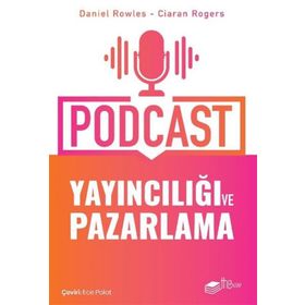 Podcast Yayıncılığı ve Pazarlama The Kitap