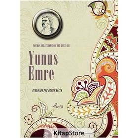 Poemas Seleccionadas Del Divan De Yunus Emre - Yunus Emre