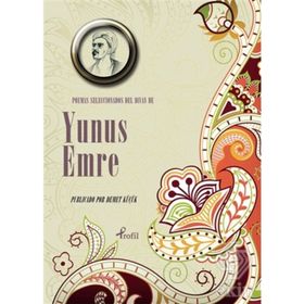 Poemas Seleccionadas Del Divan De Yunus Emre - Yunus Emre