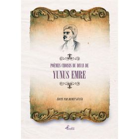 Poemes Choisises du Divan de Yunus Emre - Yunus Emre