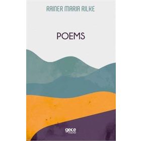 Poems - Rainer Maria Rilke